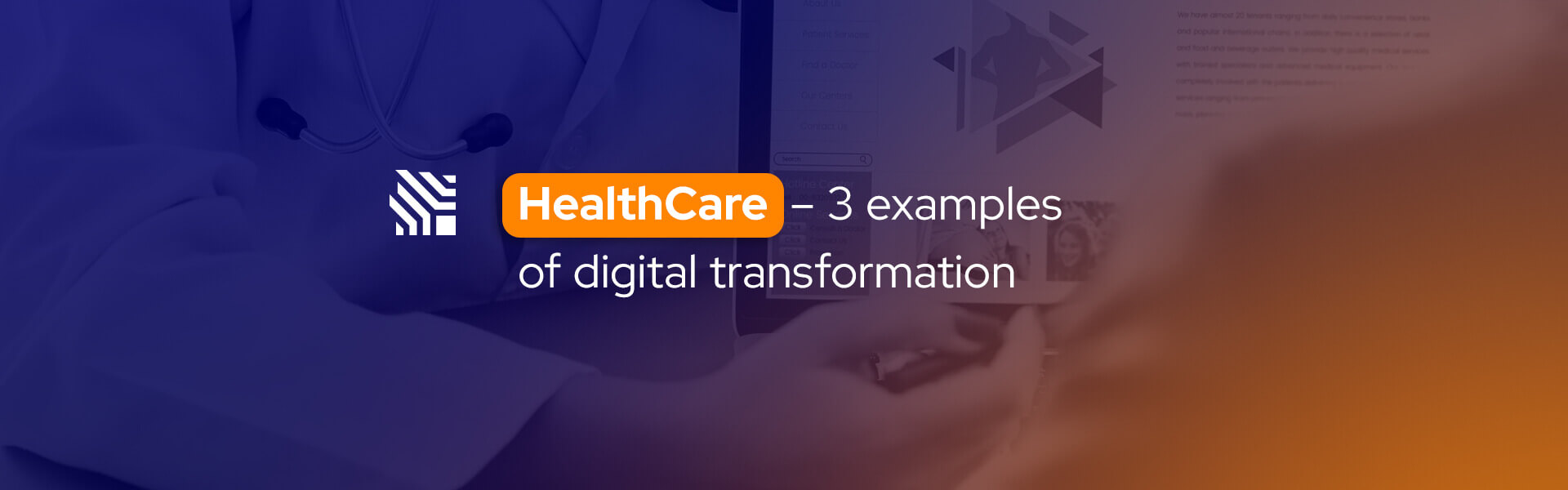 HealthCare - 3 examples of digital transformation